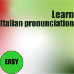 Italian Pronunciation Masterclass