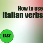 How to Study Italian Verbs: Learn 100